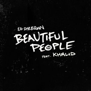 ed sheeran beautiful people feat khalid.jpg   th 320 0